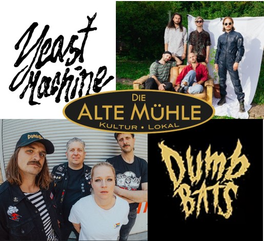 Yeast Machine  und DUMB BATS