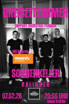 Dreibettzimmer & Backstage Penguins - Live!