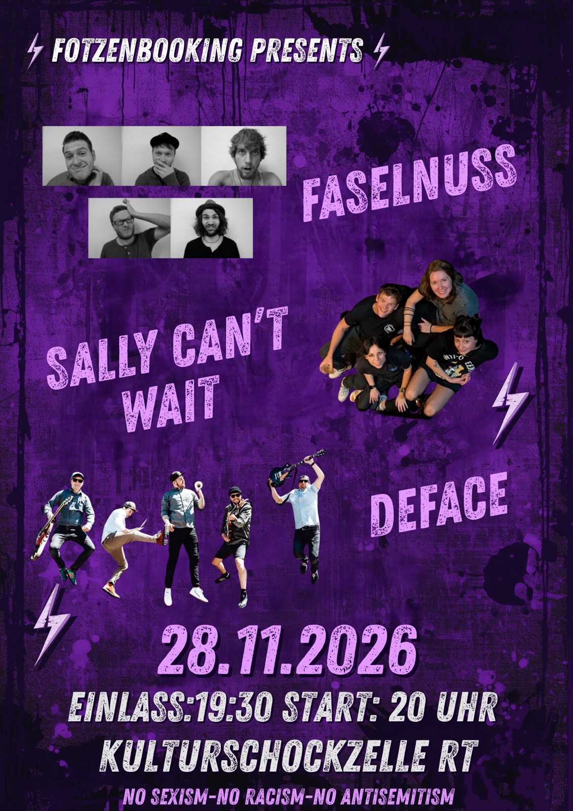 Faselnuss, Sally Can’t Wait & Deface